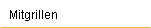 Mitgrillen